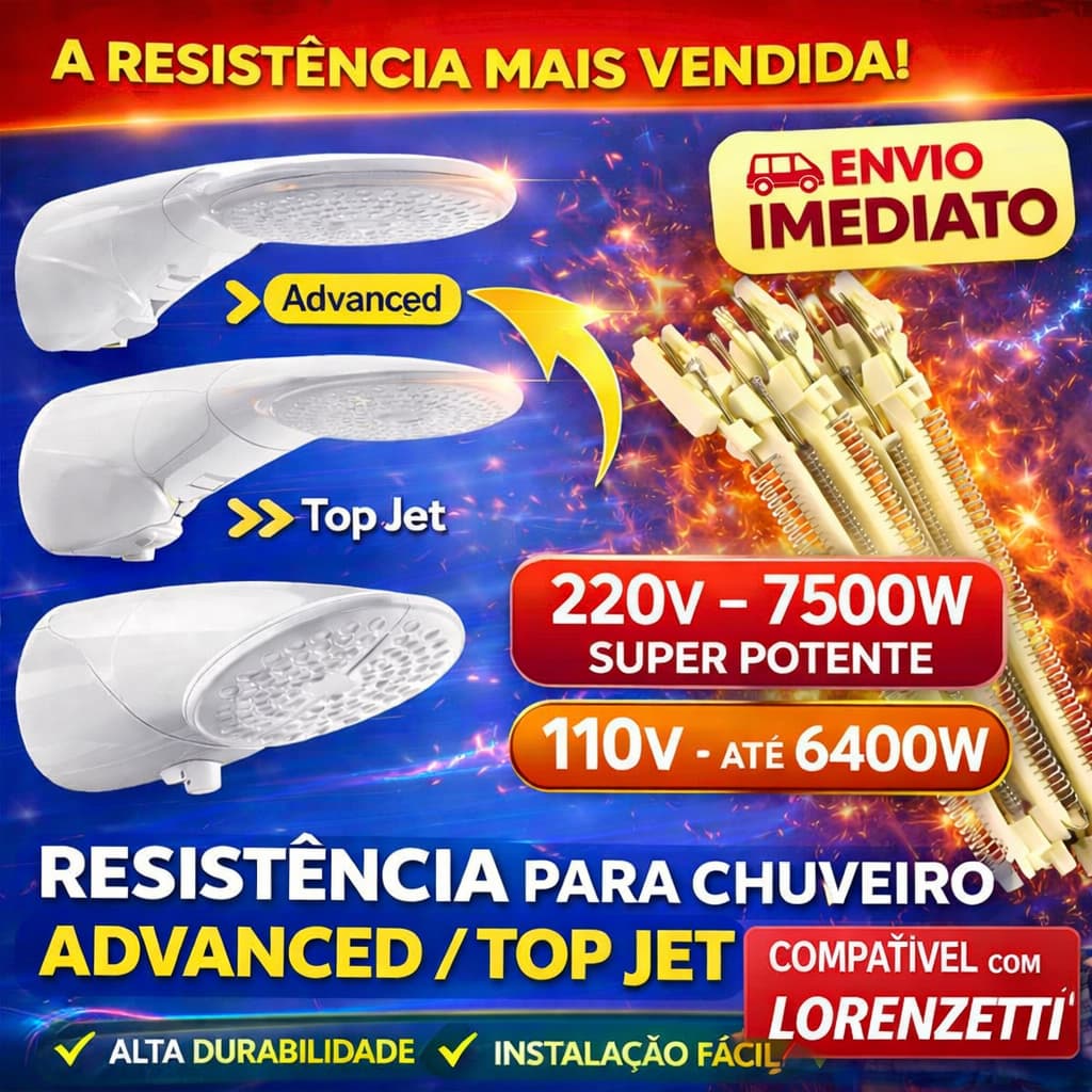 Resistência Ducha Advanced, Ducha Turbo, Advanced Top Jet  Lorenzetti 220V/110V 5400,6400,7500