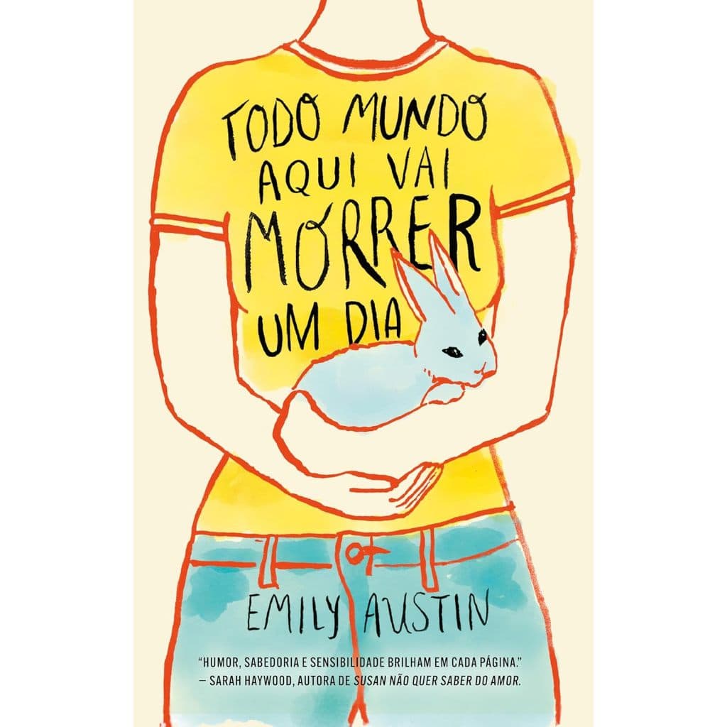 Livro Todo mundo aqui vai morrer um dia - Emily Austin - novo