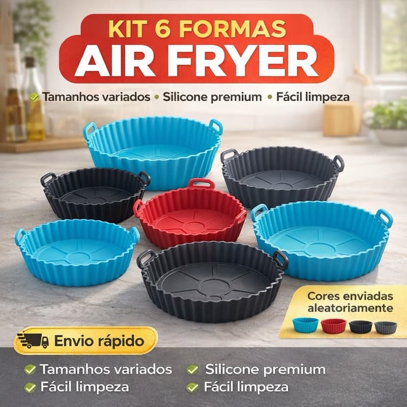 Kit 6 Formas Silicone Air Fryer Antiaderente | Tamanhos Variados | Fácil Limpeza | Reutilizável
