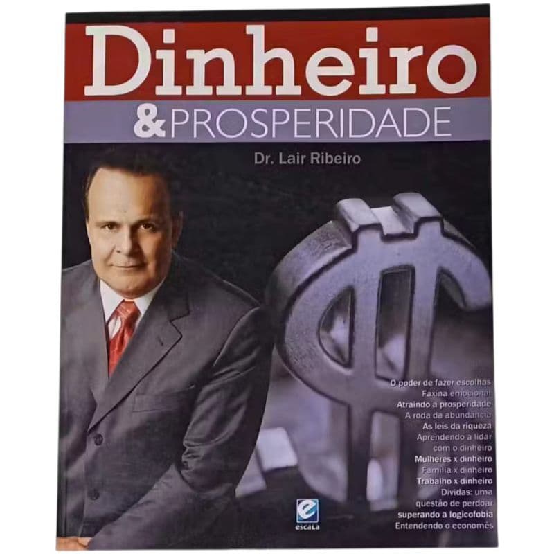Dinheiro e Prosperidade Lair Ribeiro Livro Finanças Mentalidade Milionária Sucesso Pessoal -  Lafonte