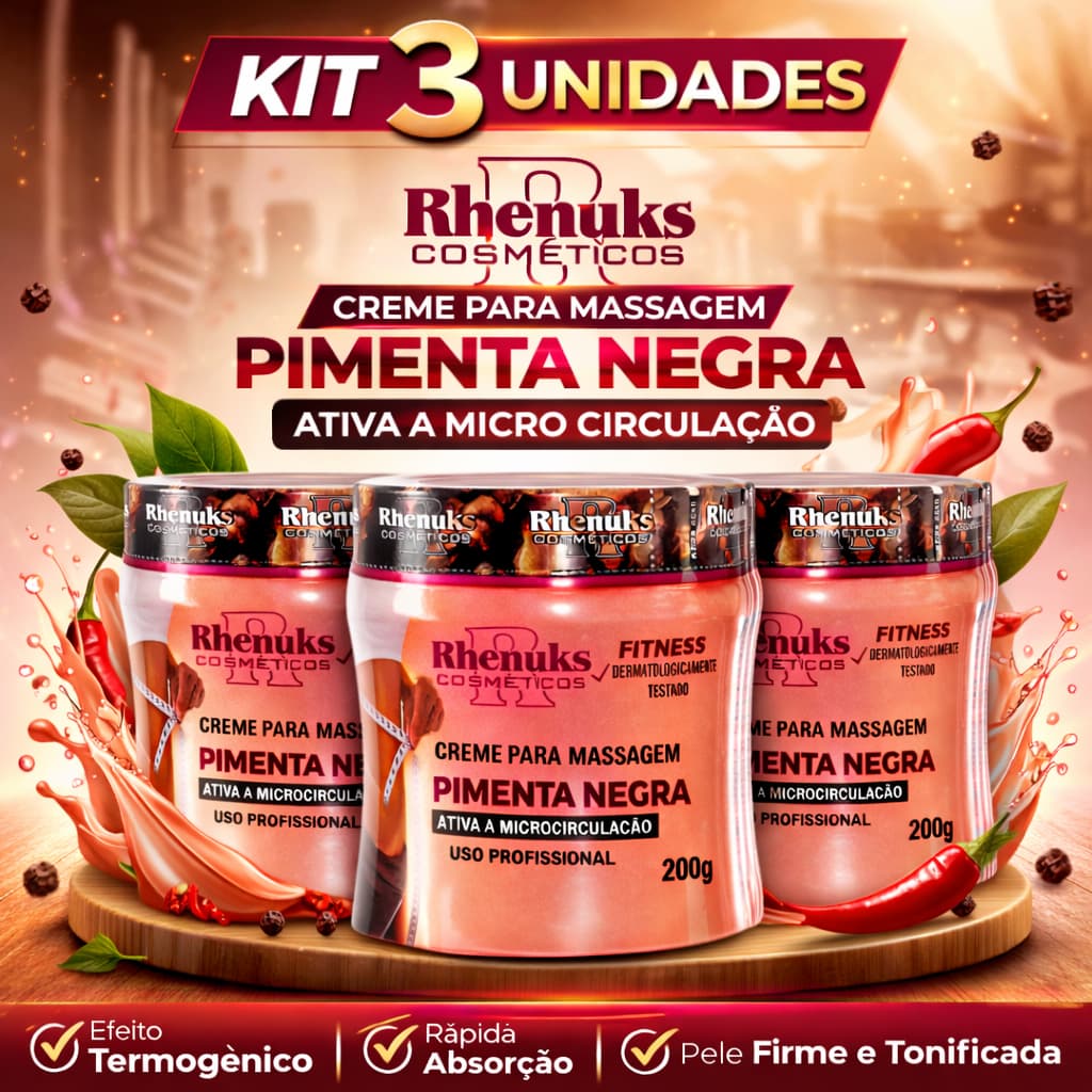 Kit 3 Cremes PIMENTA NEGRA Redutor de Medidas 200g - Rhenuks Cosméticos