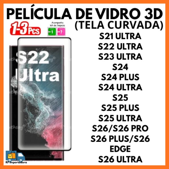 Película De Vidro 3D Temperado Para Samsung S21 S22 S23 S24 S25 S26 ULTRA PRO PLUS (TELA CURVADA)