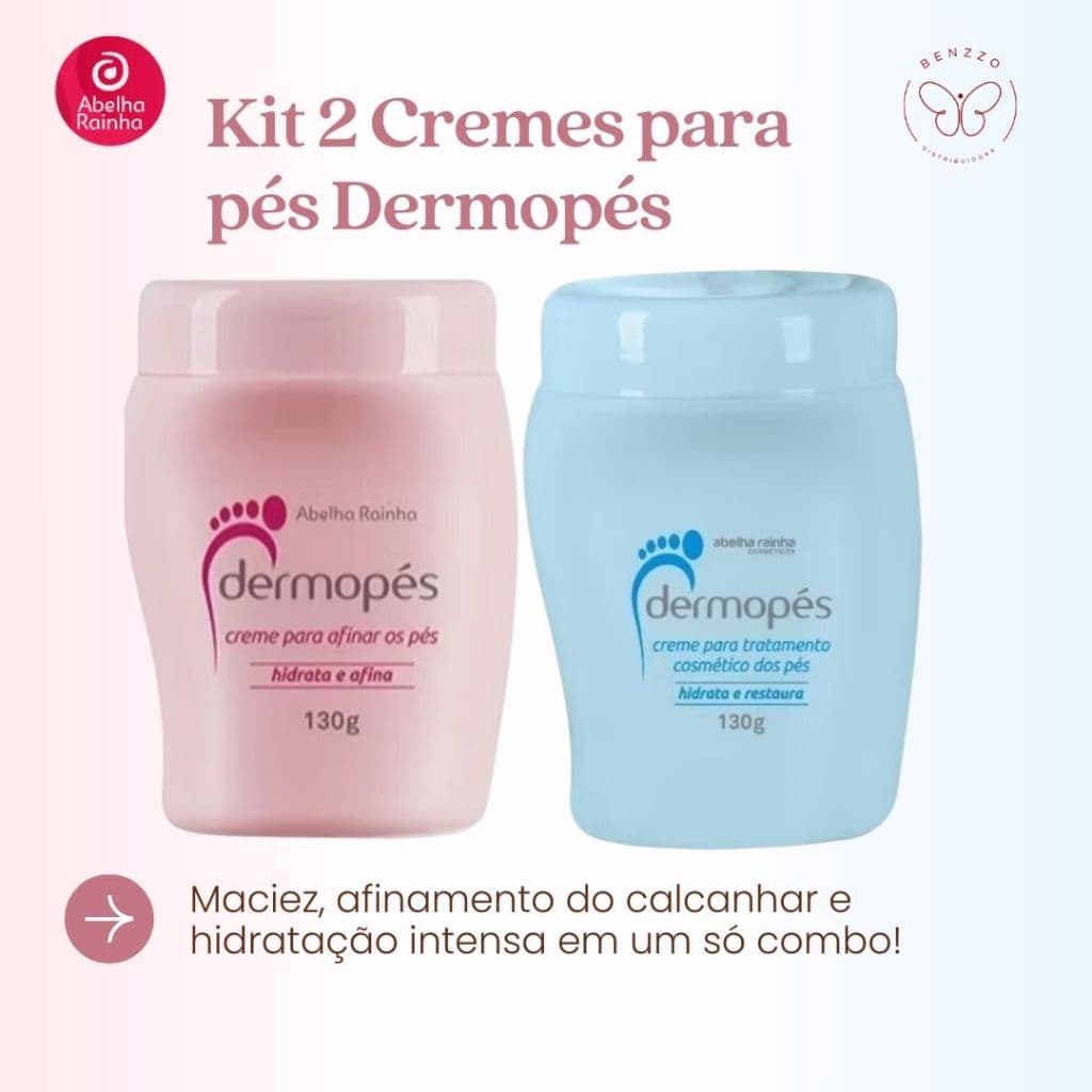 Kit Creme pés Dermopés Restaura e Afina Abelha Rainha