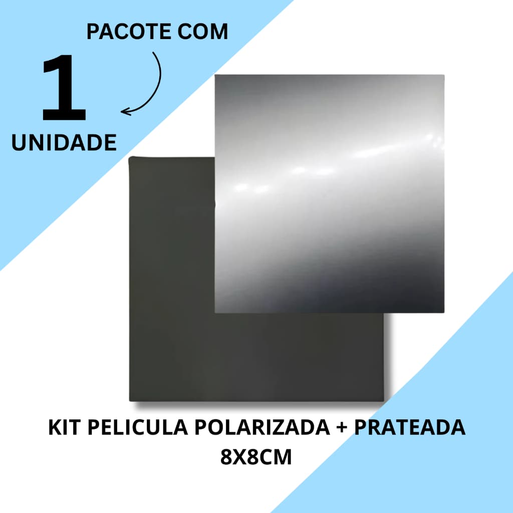 Kit 8x8cm Pelicula Polarizada + Prateada
