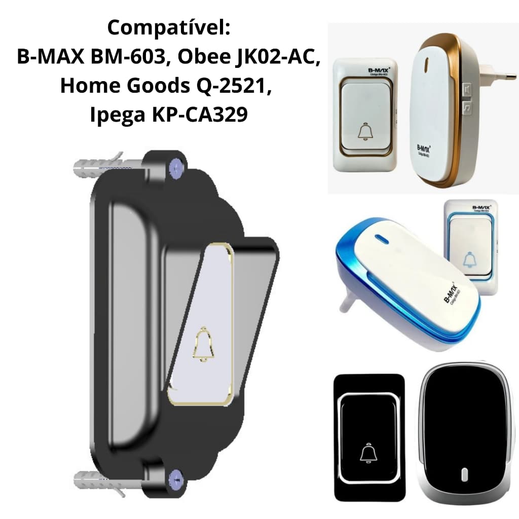 Proteção para Campainha Eletrônica - B-MAX BM-603, Obee JK02-AC, Home Goods Q-2521, Ipega KP-CA329