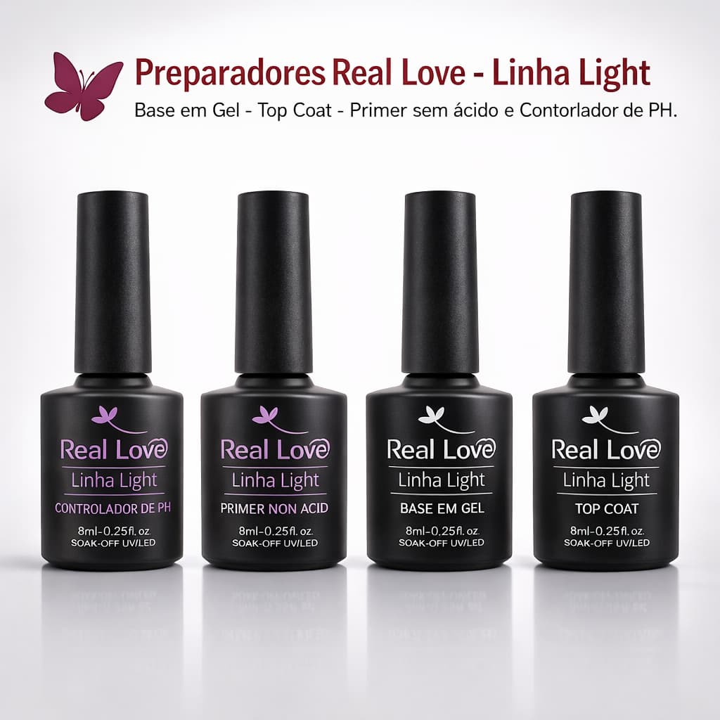 Kit Real Love Light – Primer Non Acid + PH Balancing + Base Gel + Top Coat 8ml - Envio Imediato