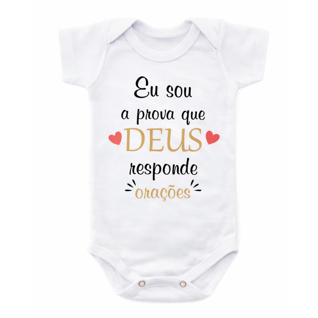 Body Bebê Personalizado Eu sou a prova que Deus responde orações