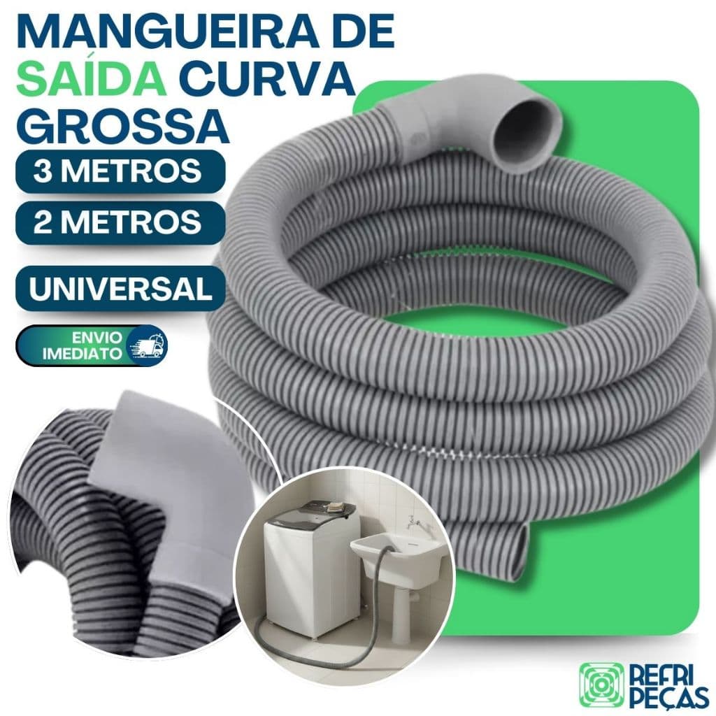 MANGUEIRA SAÍDA D'ÁGUA 2M e 3M CURVA GROSSA UNIVERSAL MÁQUINA DE LAVAR LAVADORA BRASTEMP ELECTROLUX