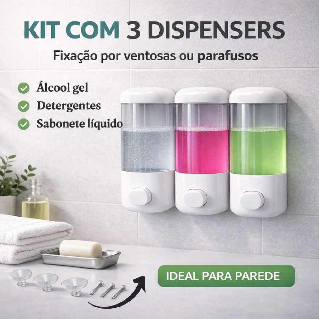Kit 3/2/1 Dispenser Sabonete Líquido Parede 580ml Porta Álcool Gel Shampoo Detergente Banheiro Cozinha
