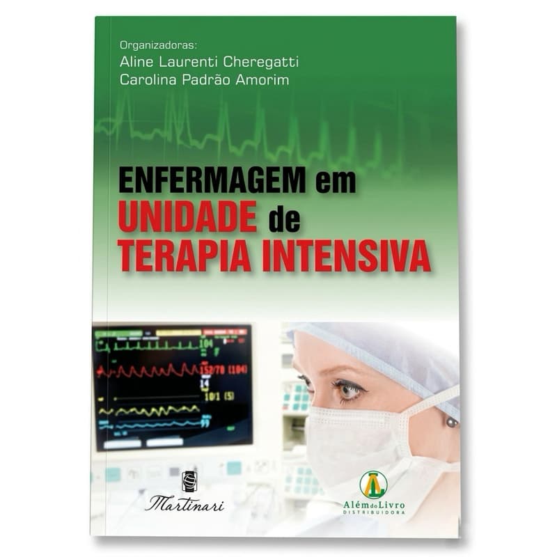Enfermagem em Unidade de Terapia Intensiva UTI | Livro Enfermagem Terapia Intensiva