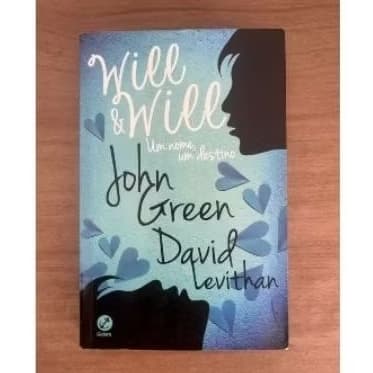 Will e Will - John Green e David Levithan