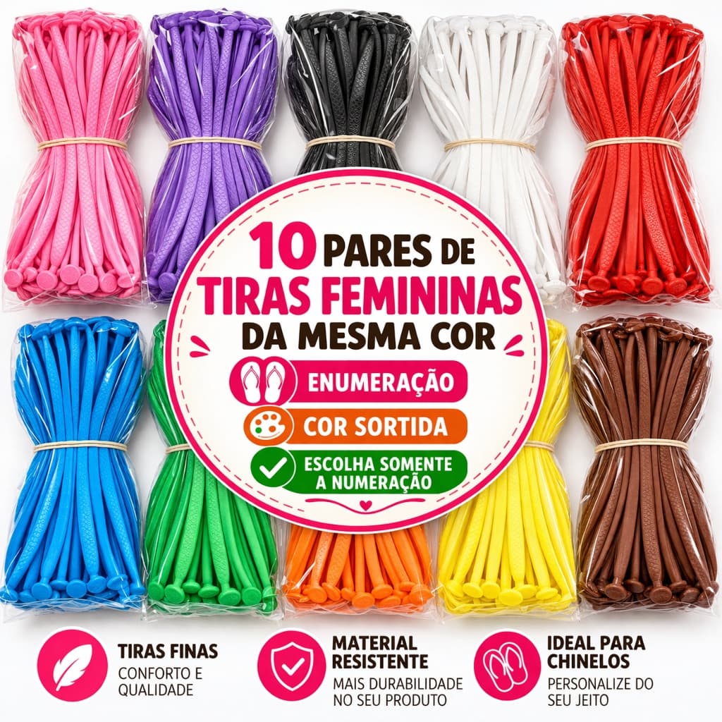 10 pares de tiras alças correia para chinelo slim feminina diversas cores e numerações COR SORTIDA  leia a descrição.