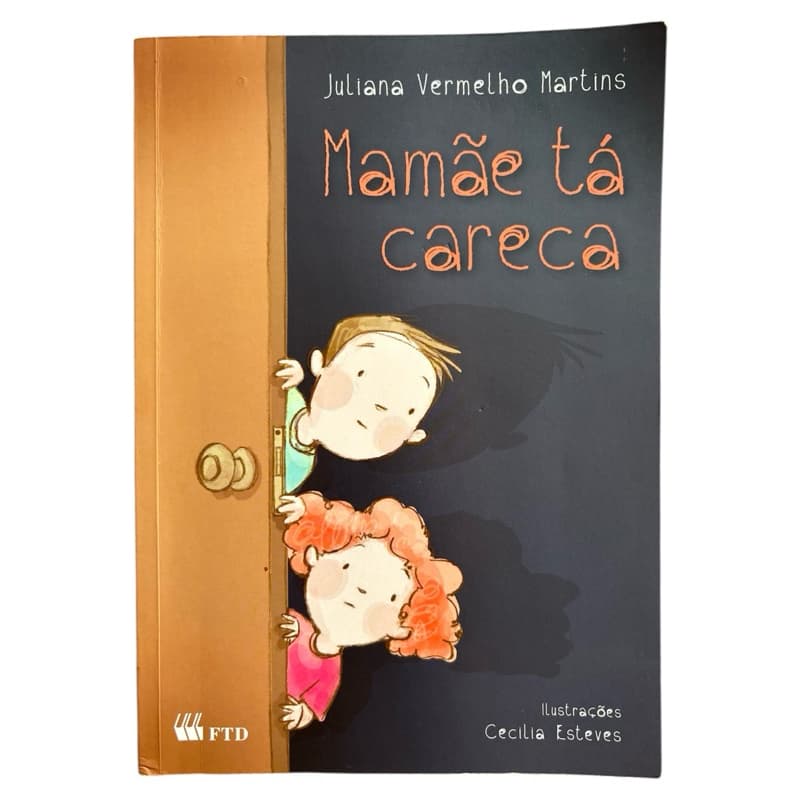 Livro: Mamãe Tá Careca - Juliana Vermelho Martins