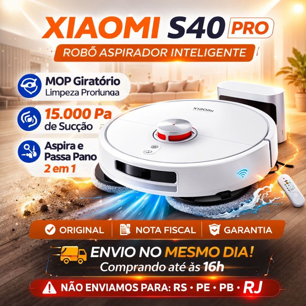 Robô Aspirador Xiaomi S40 Pro Mop Giratório 15.000Pa Lançamento 2026