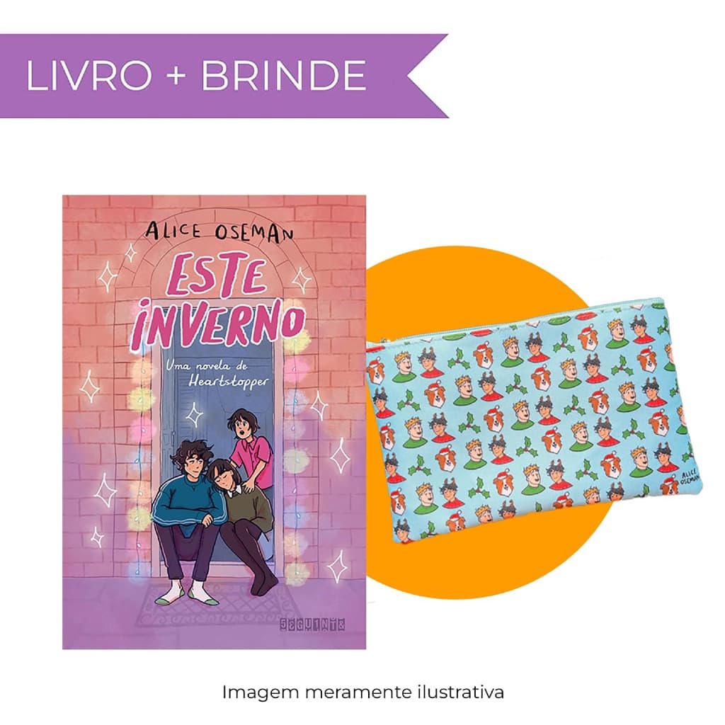 Este inverno (Com brinde): Uma novela de Heartstopper –Alice Oseman