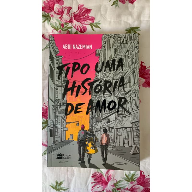 Tipo uma História de Amor - Abdi Nazemian
