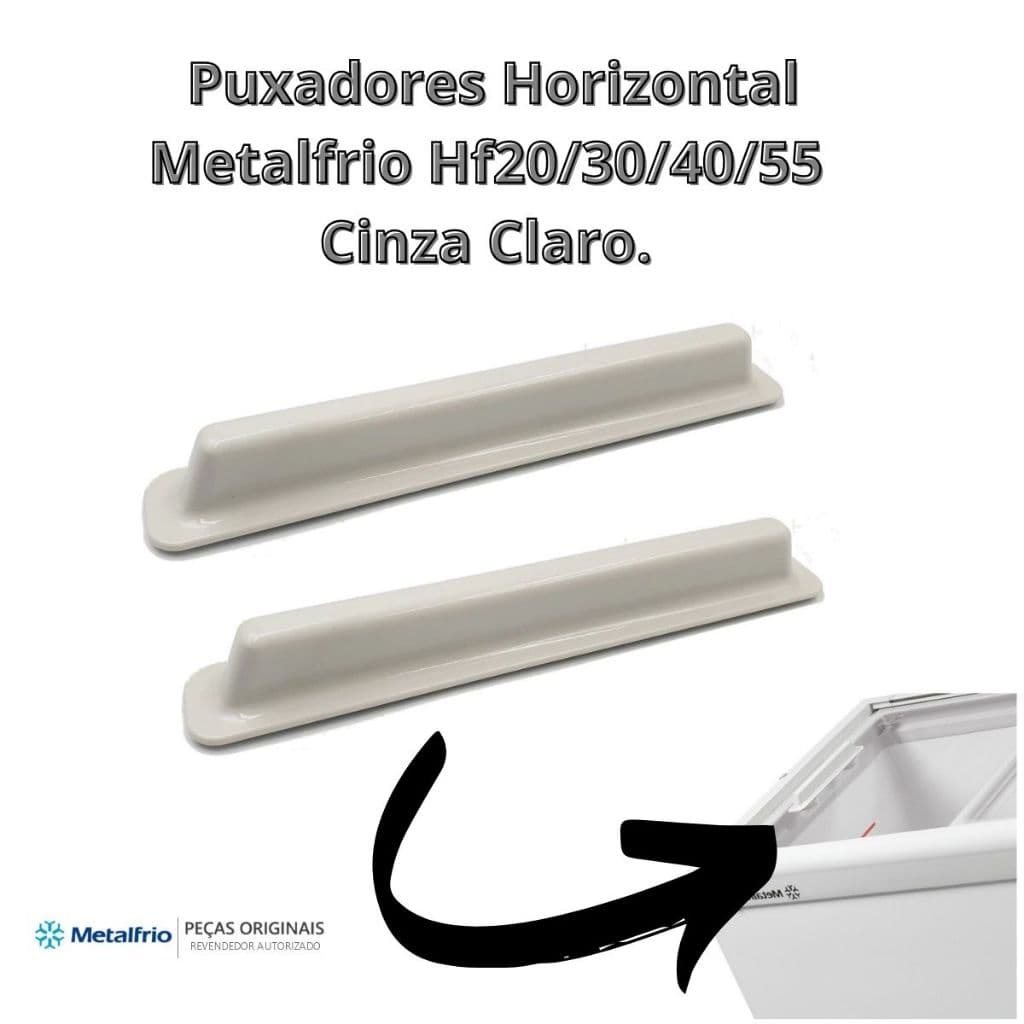 02 Puxadores Horizontal Metalfrio Hf20/30/40/55 Cinza Claro