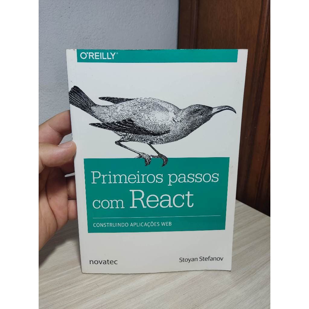 Livro - Primeiros Passos Com React, por Stoyan Stefanov, Usado, em bom estado de conservação