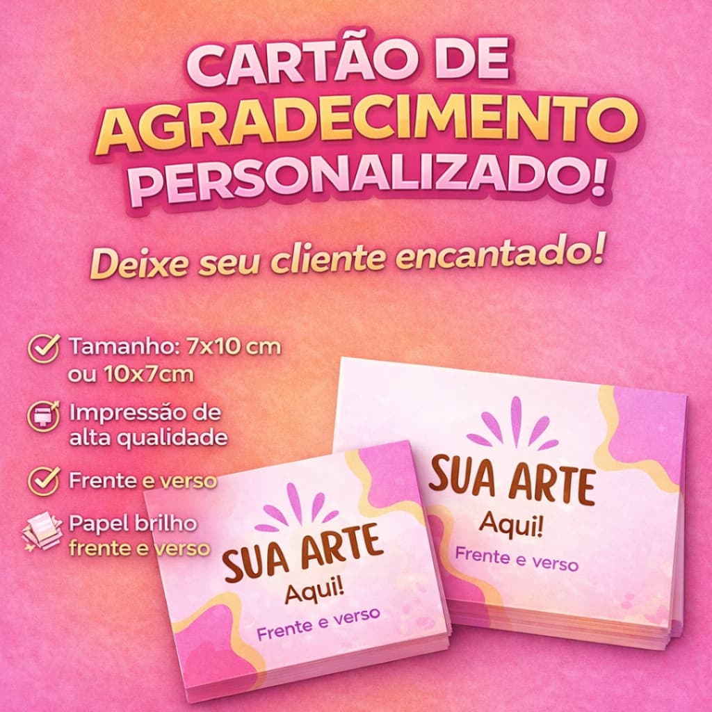 100 unid Cartão Agradecimento personalizado 7x10.