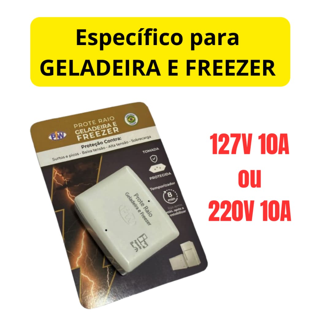 PROTETOR DE RAIO PARA GELADEIRA E FREEZER 127V 10A OU 220v 10A