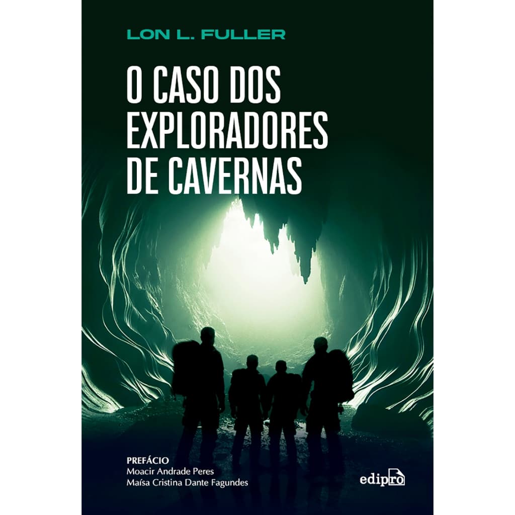 Livro O Caso dos Exploradores de Cavernas | Lon L. Fuller | Direito