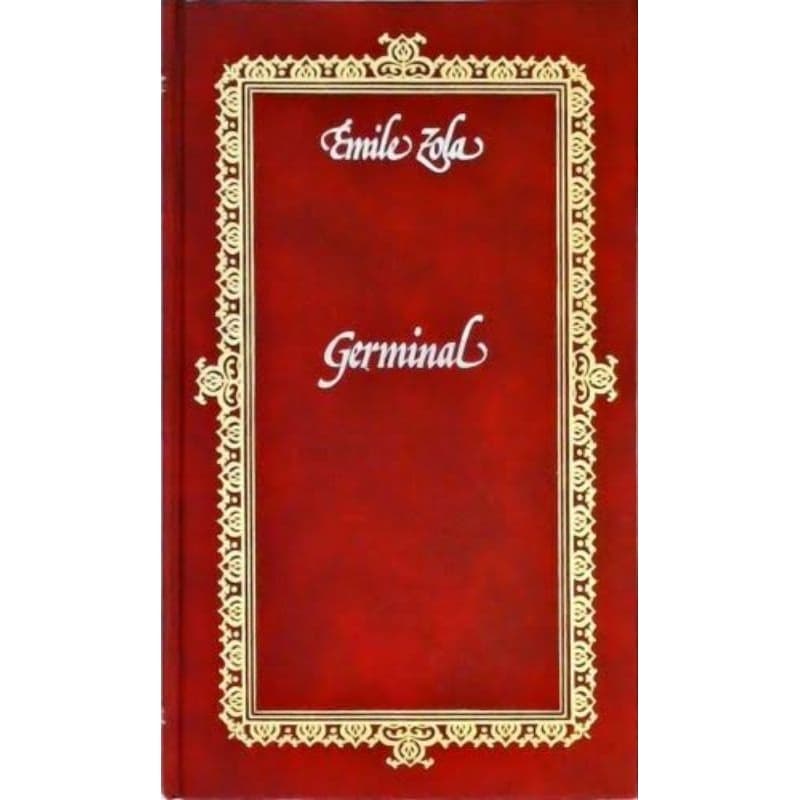 Émile Zola - Germinal