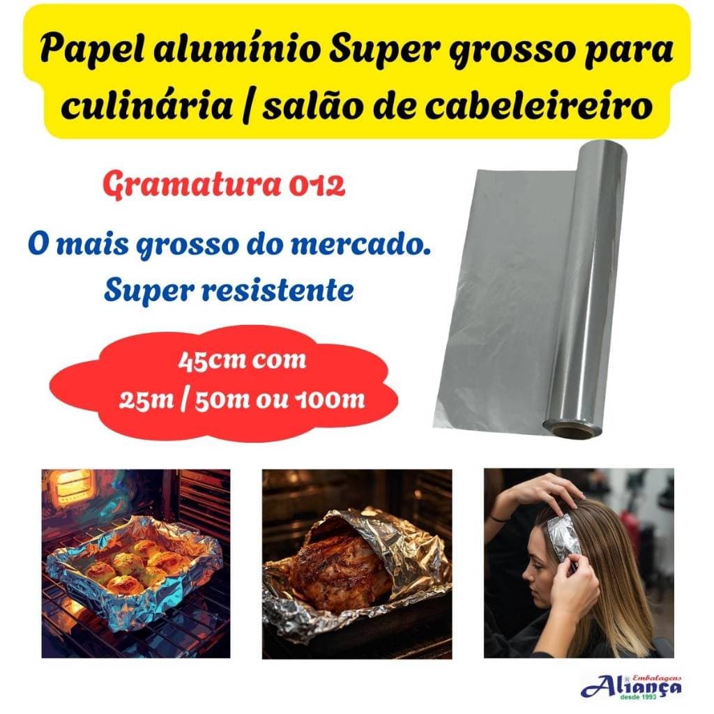 1 Rolo de Papel Alumínio 45cm Extra Resistente 12 Micras Alta Qualidade com 25m, 50m ou 100m