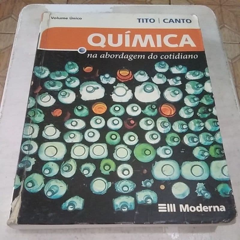Química Na Abordagem Do Cotidiano - Volume Único Tito Canto