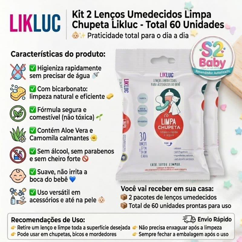 Kit 2 Lenços Umedecidos Limpa Chupeta Likluc Bicos Mamadeira Higiene Bebê 60un