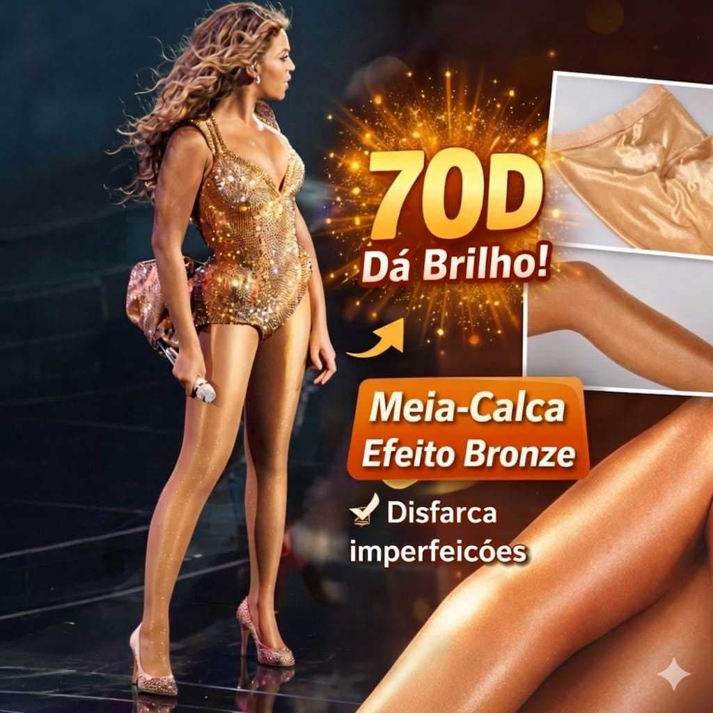 Meia Calça 70D Efeito Bronze com Brilho Natural Efeito Bronze Disfarça Imperfeições
