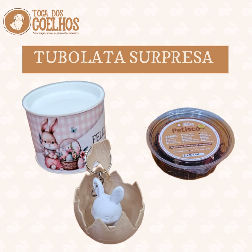 Tubolata surpresa - dentro um ovo com chaveiro de coelhinho