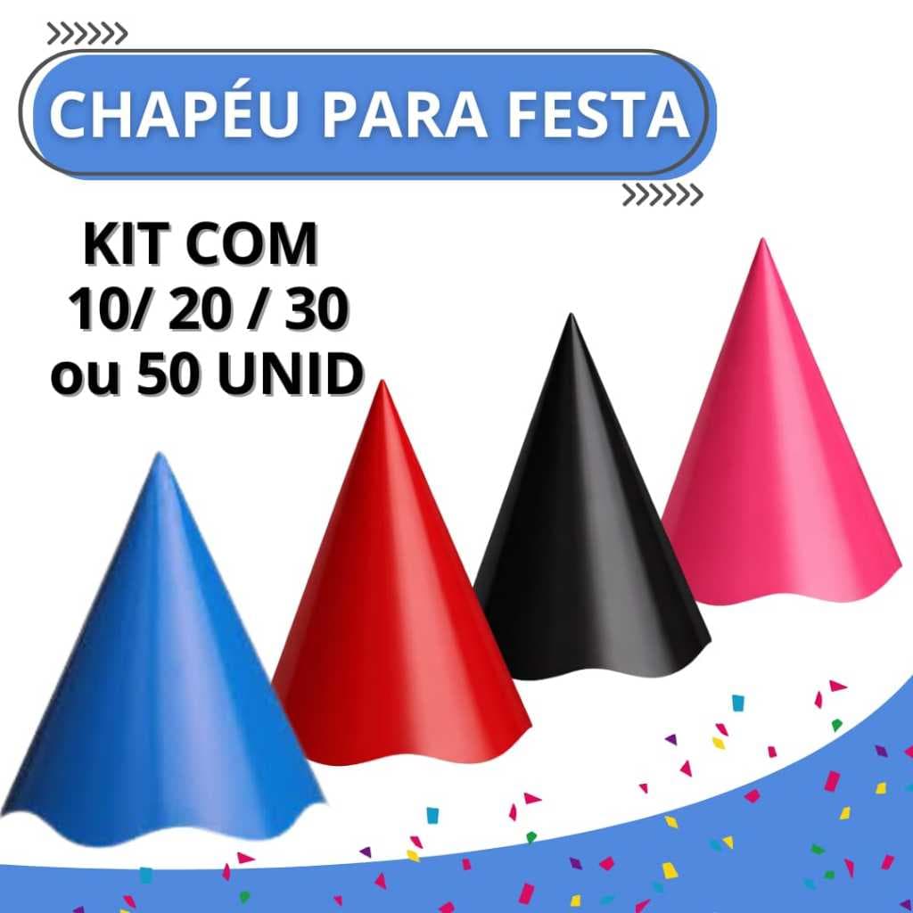 Kit Chapéu Para Festa Aniversário Com 10/ 20 / 30 ou 50 Unidades