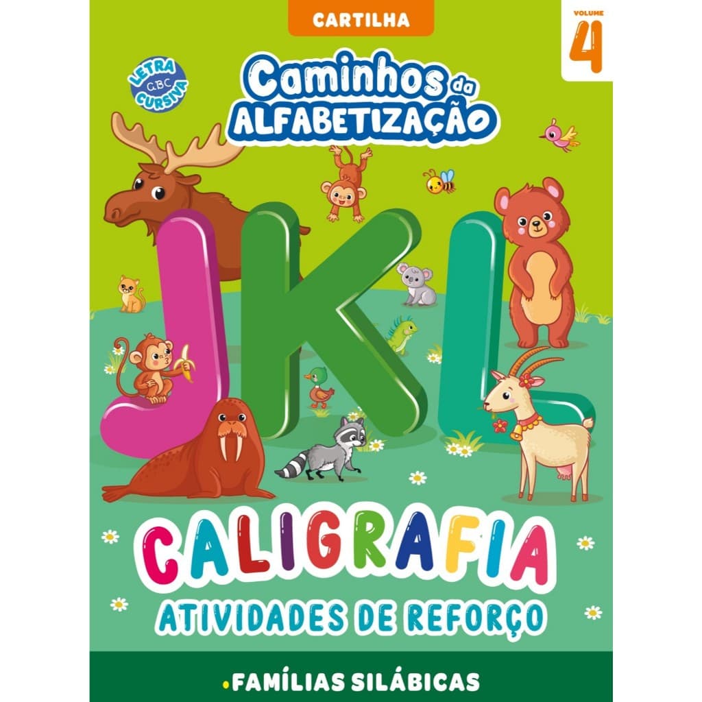 Cartilha Caminhos da Alfabetização - Caligrafia e Atividades de Reforço Vol. 04