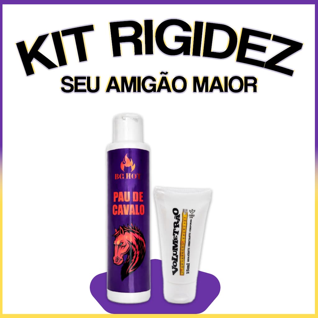 Kit Rigidez Gel Pau de Cavalo + Volumetrão Excitante Retardante e Dilatador