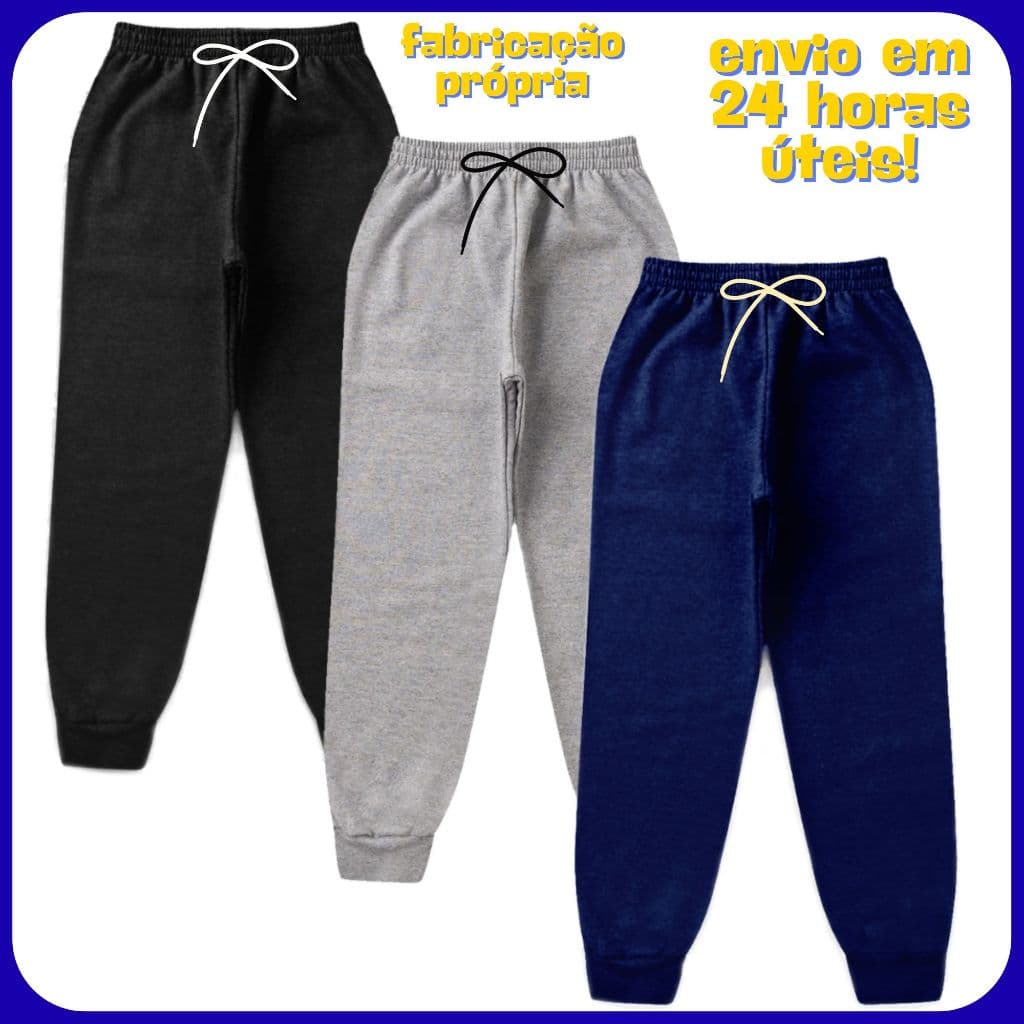 Kit 3 Calças Moletom Flanelado Escolar Infantil Juvenil