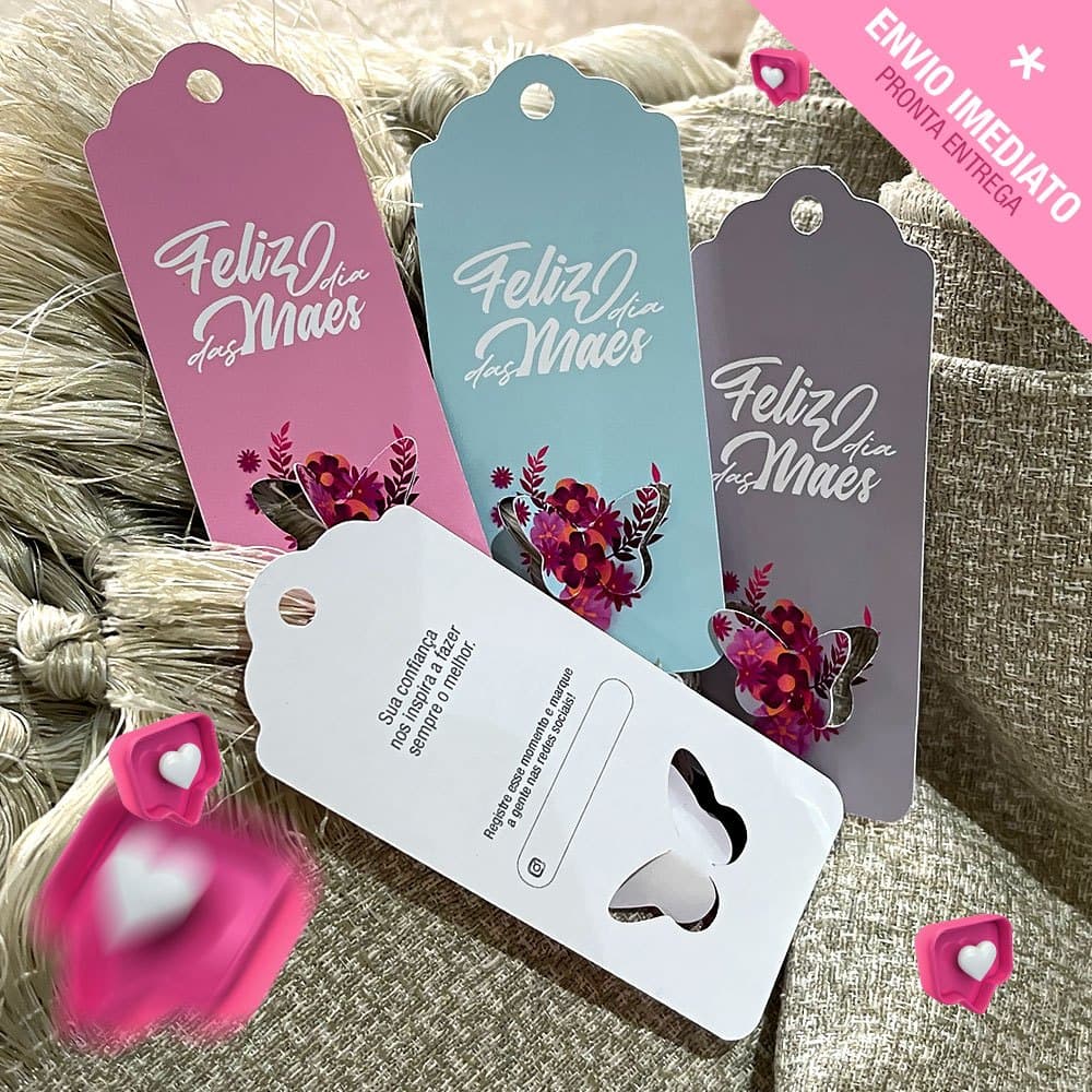 TAG CARTAO FELIZ DIA DAS MÃES PARA LOJAS NEGOCIOS BRINDE MIMOS PRESENTE GRATIDAO AS MAMAES