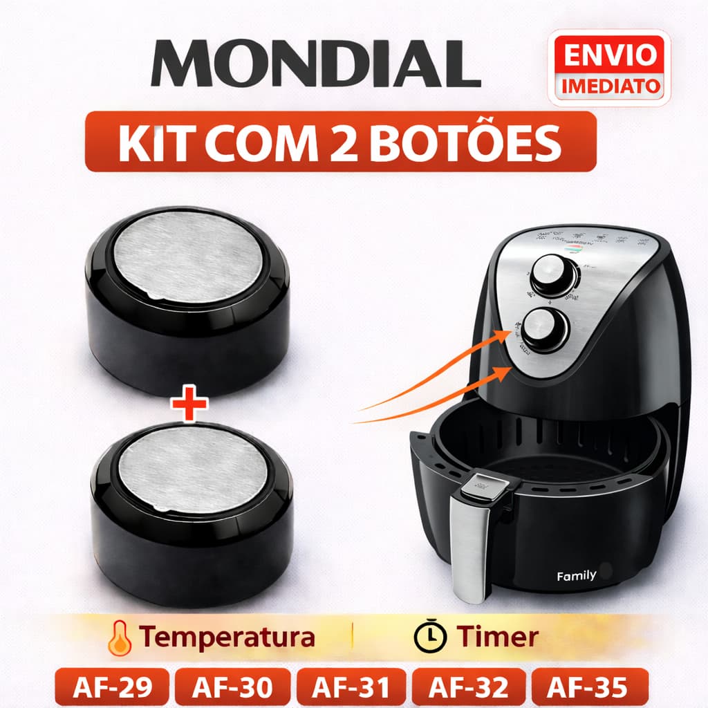 KIT 2 Botão Fritadeira panela Mondial AF29 / AF30 / AF31 / AF32 / AF35 Timer Temperatura Original