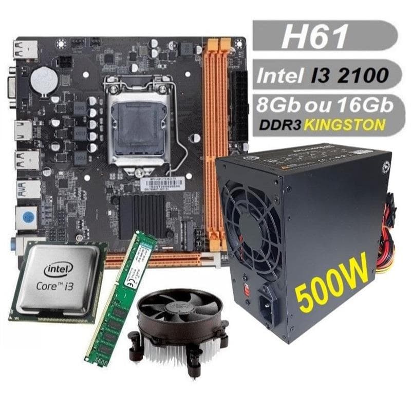 Kit UPGrade Fonte 500W i3-2100 Memória 8GB ou 16GB DDR3 Placa Mãe H61 LGA1155 SSD M2