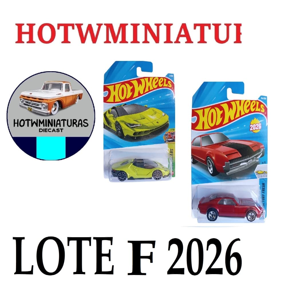 LOTE F 2026 HOT WHEELS