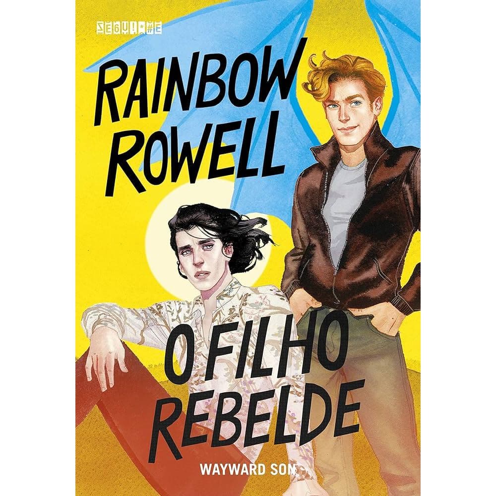 Rainbow Rowell (O filho rebelde Vol.2)