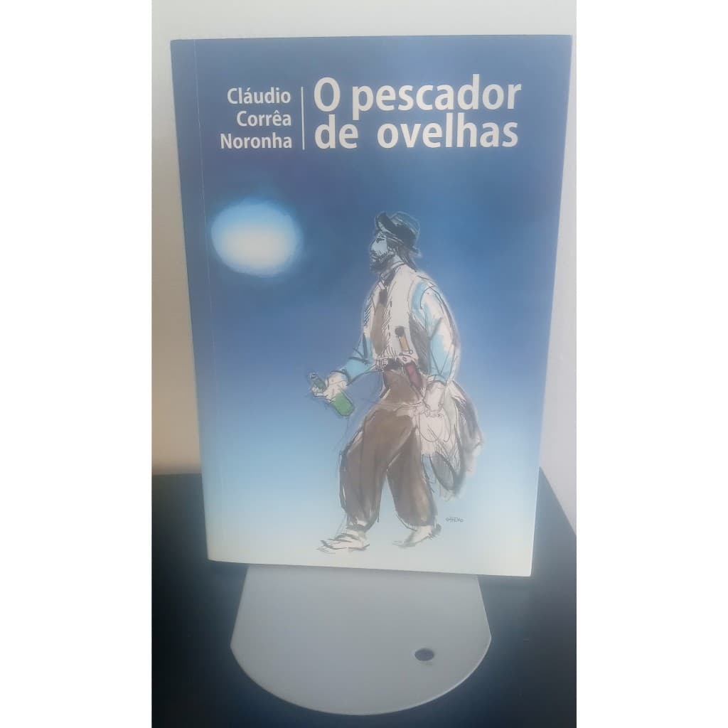 Livro - O Pescador de Ovelhas (Cláudio Corrêa Noronha)