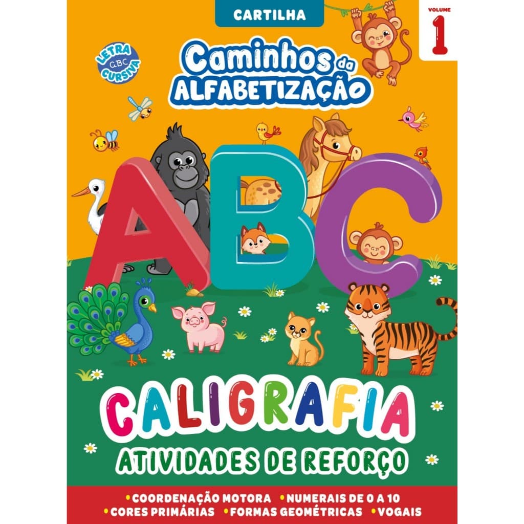 Cartilha Caminhos da Alfabetização - Caligrafia e Atividades de Reforço Vol. 01