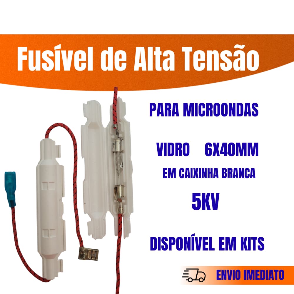 Fusível Alta Tensão Microondas 5kV Amperagens 0.60A 0.65A 0.70A 0.75A 0.80A 0.85A 0.90 Caixinha Branca