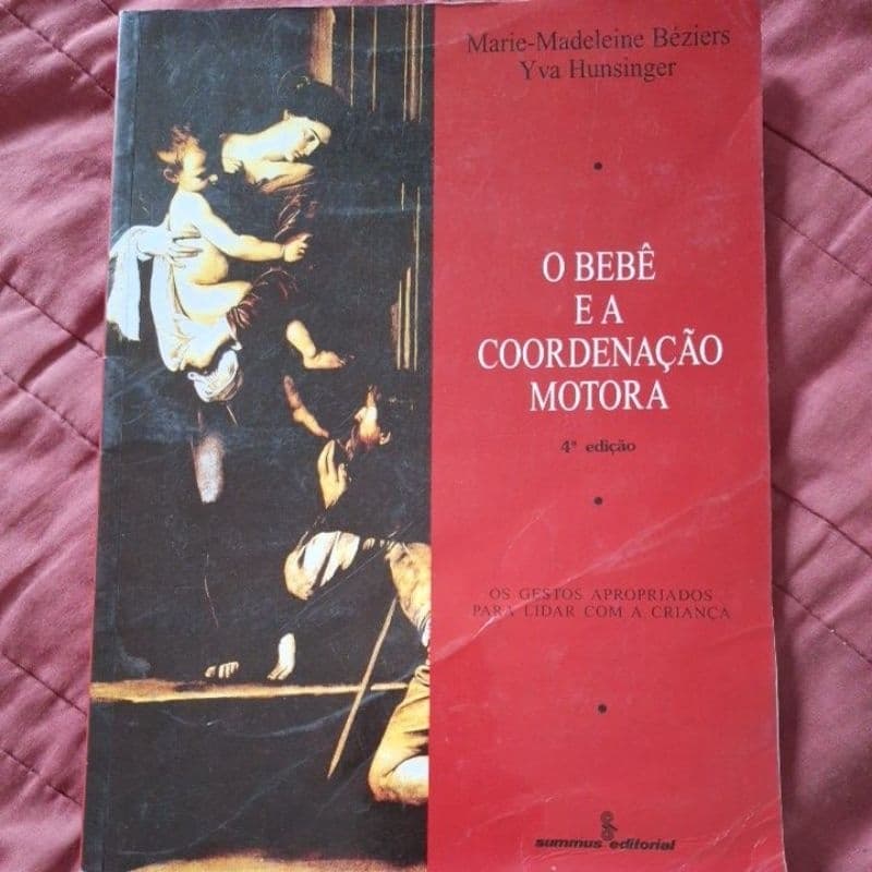 livro : O bebê e a coordenação motora