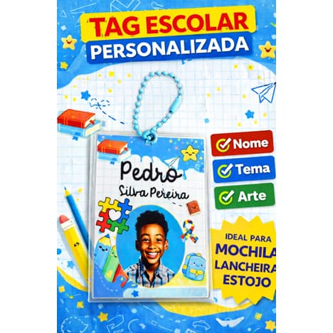 KIT Tag Crachá de Identificação Escolar Personalizada com Nome | Para Mochila, Lancheira e Estojo