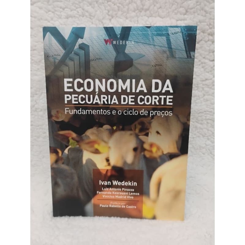 Economia da Pecuária de Corte Ivan Wedekin