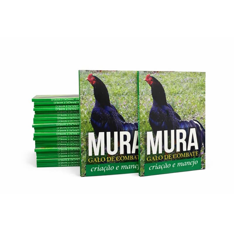 MANUAL DE CRIAÇÃO MURA, GALO DE COMBATE