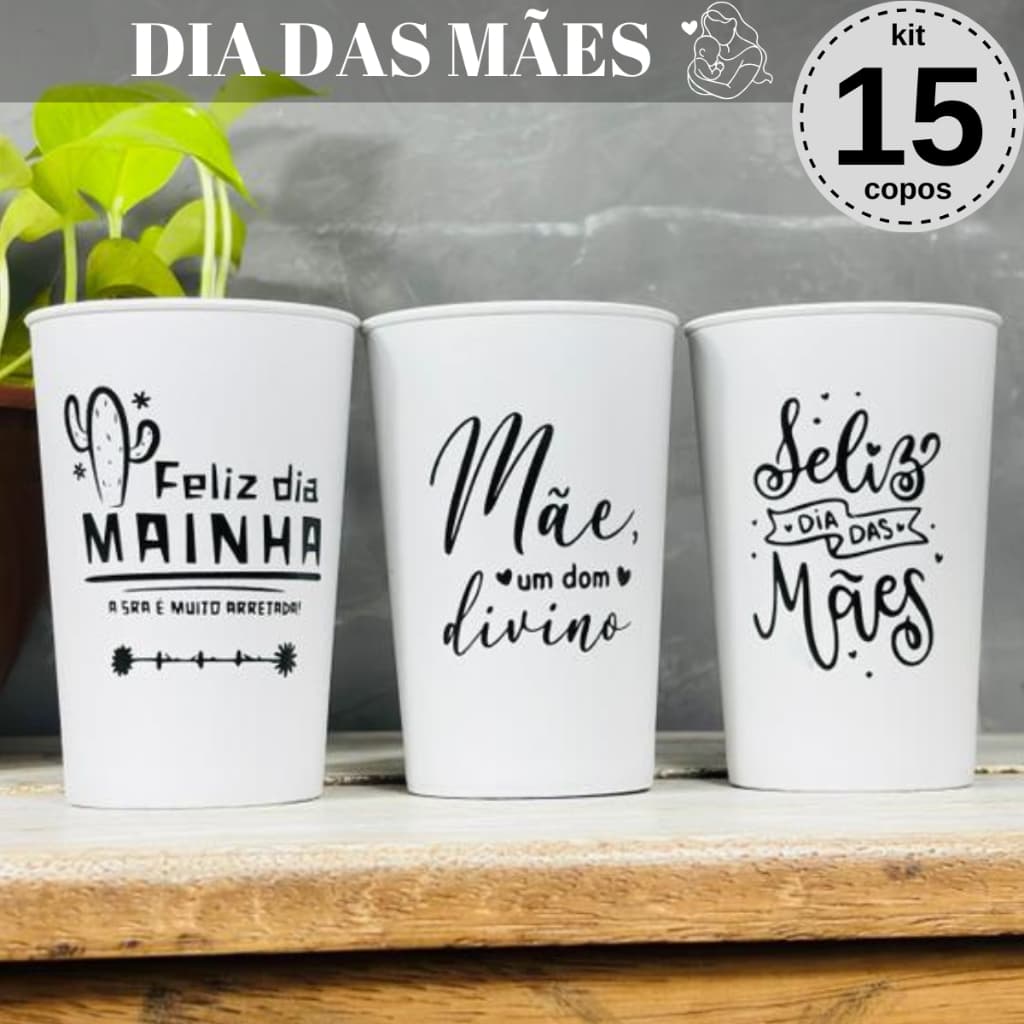 Kit 15 Copos Lembrança dia das mães para escola igreja empresa funcionários culto festa mãe