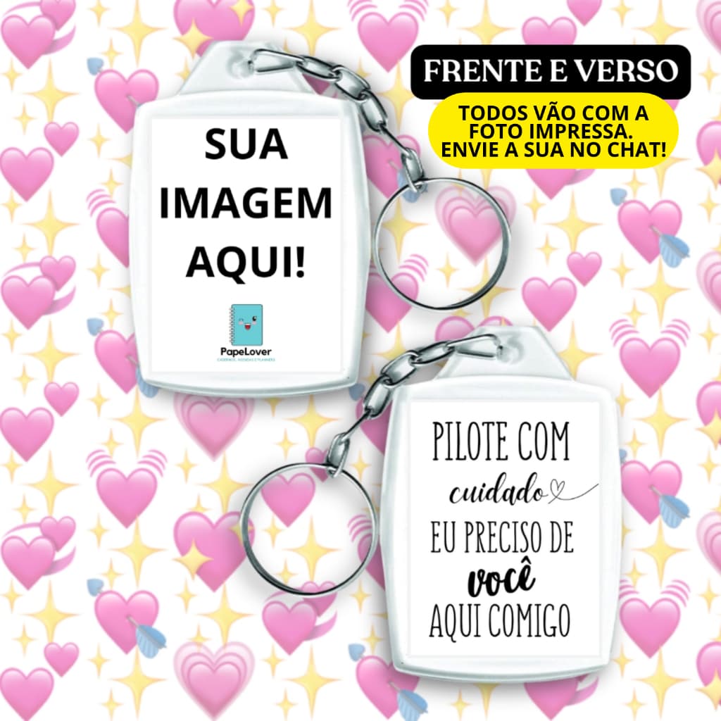 Chaveiro personalizado com frase "Pilote com cuidado" Dirija Pedale Trabalhe Caminhe - Frente e verso, impressão HD.
