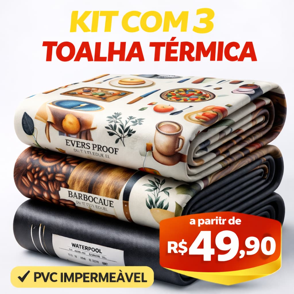 Kit 3 Toalha Plástica Térmica para Mesa Impermeável Estampada 4 e 6 Lugares